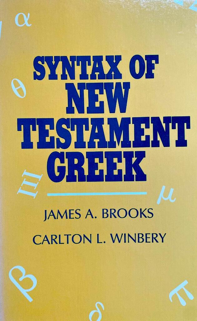 Syntax of New Testament Greek