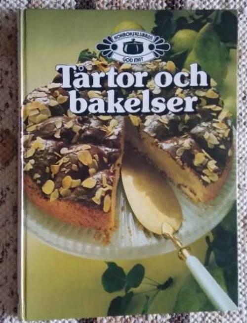 T&aring;rtor och bakelser