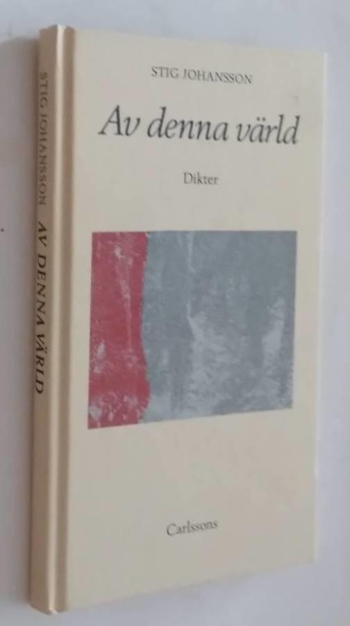 Av denna v&auml;rld : dikter