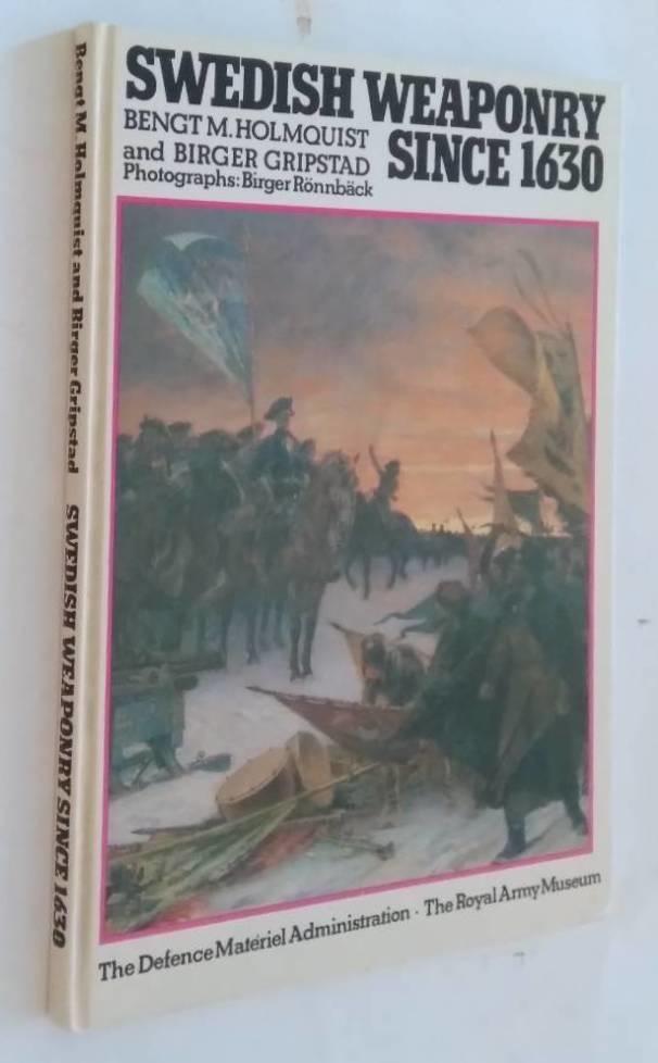 Swedish weaponry since 1630 : army materiel during 350 years