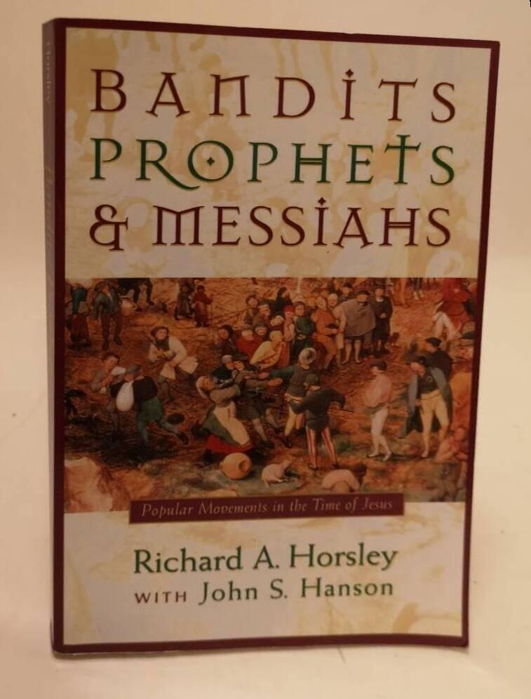 Bandits, prophets & messiahs