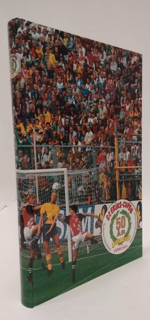 S:t Eriks-cupen 50 &aring;r : 1944-1994