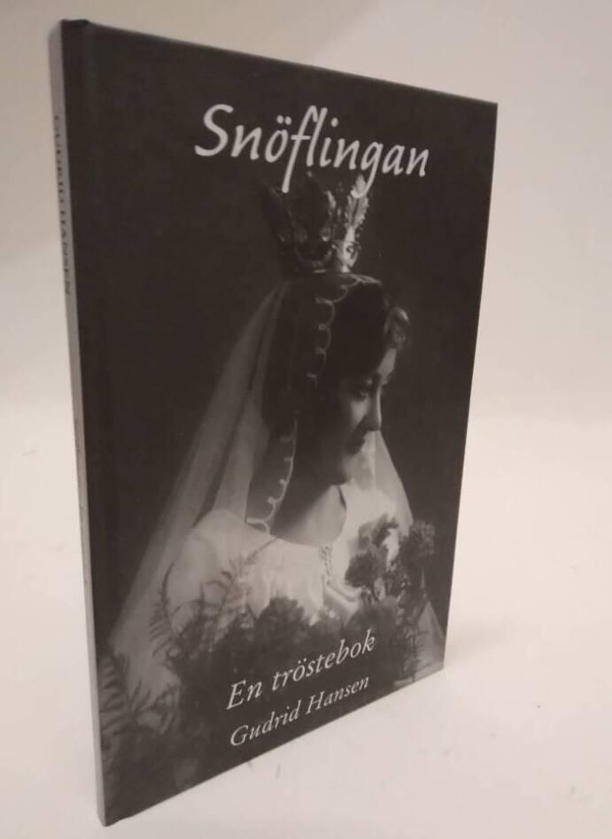 Sn&ouml;flingan : en tr&ouml;stebok