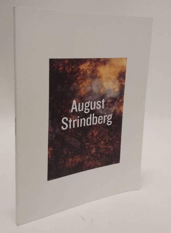 August Strindberg : G&ouml;teborgs konstmuseum, 24 november-24 februari 2013