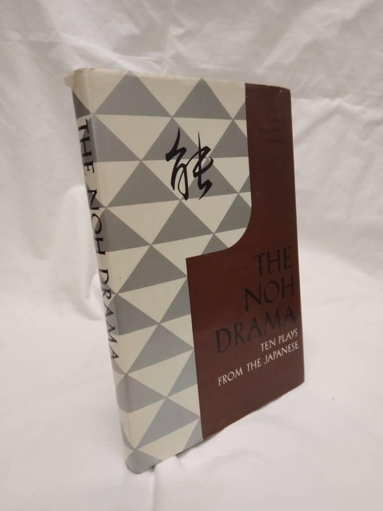 The Noh drama - ten plays from the Japanese