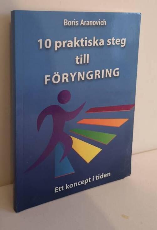 10 praktiska steg till föryngring