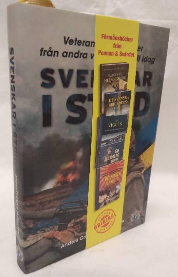 Svenskar i strid - veteranernas historier från andra världskriget till idag