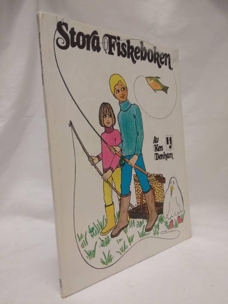 Stora fiskeboken : ABC f&ouml;r nyb&ouml;rjare