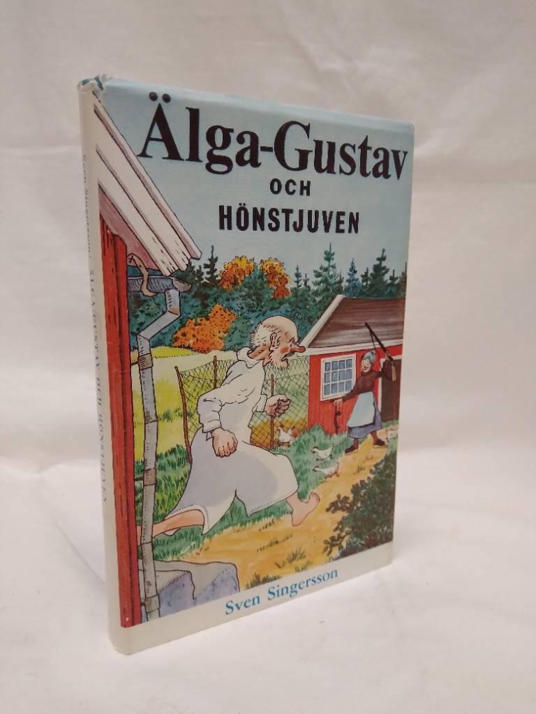 Älga-Gustav och hönstjuven
