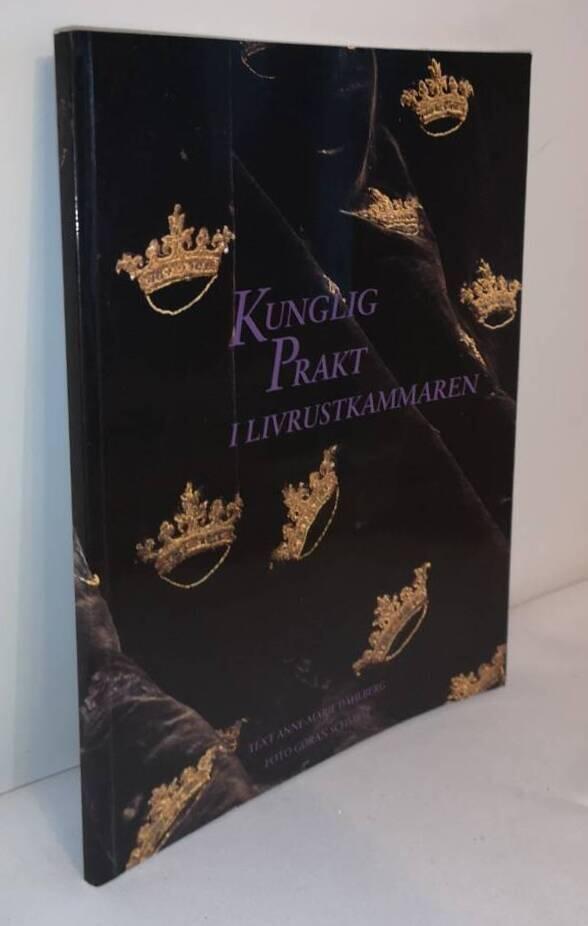 Kunglig prakt i Livrustkammaren