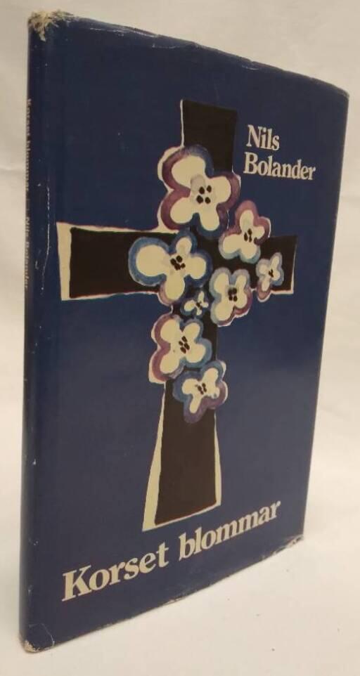 Korset blommar : en antologi dikter