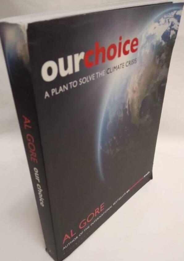 Our choice - a plan to solve the climate crisis