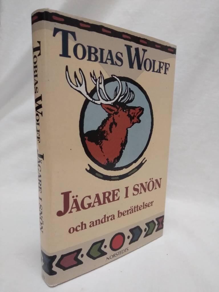 J&auml;gare i sn&ouml;n och andra ber&auml;ttelser