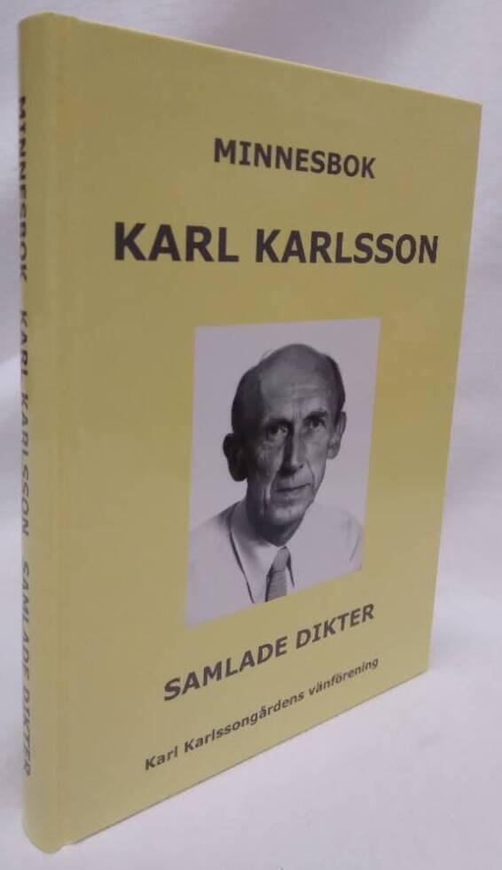 Minnesbok : Karl Karlsson : 1921-1999 : samlade dikter