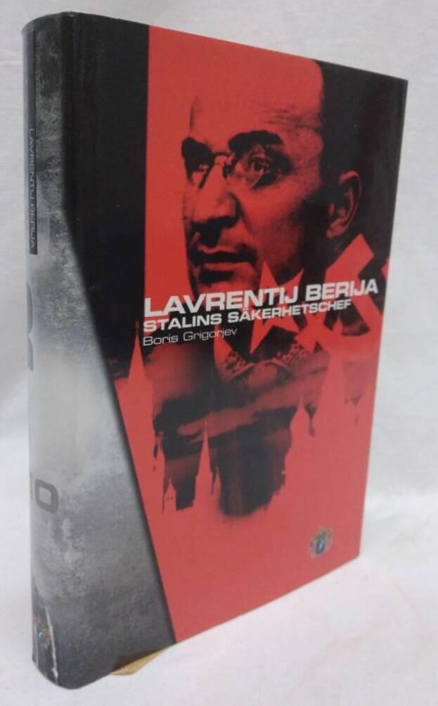 Lavrentij Berija - Stalins s&auml;kerhetschef