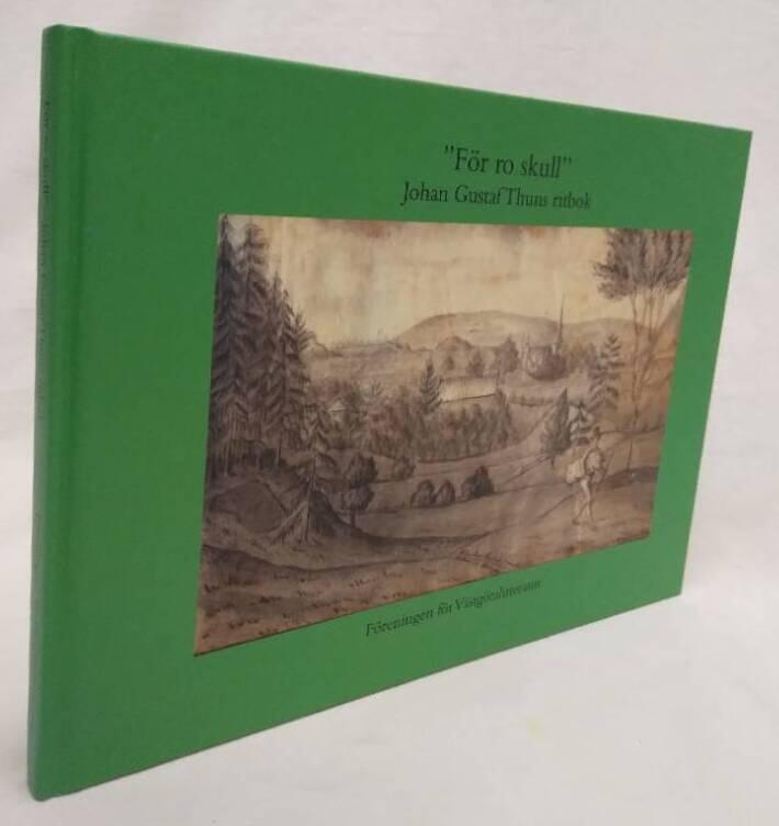 Johan Gustaf Thuns ritbok fr&aring;n V&auml;sterg&ouml;tland och Dalsland 1830-1839