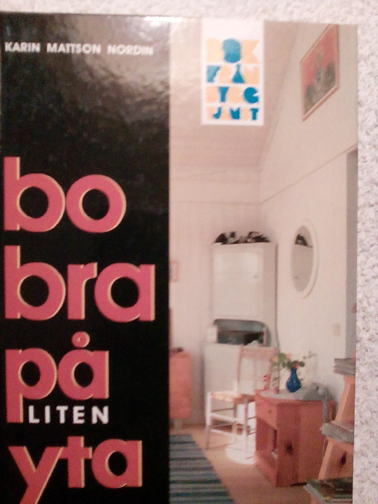 Bo bra p&aring; liten yta