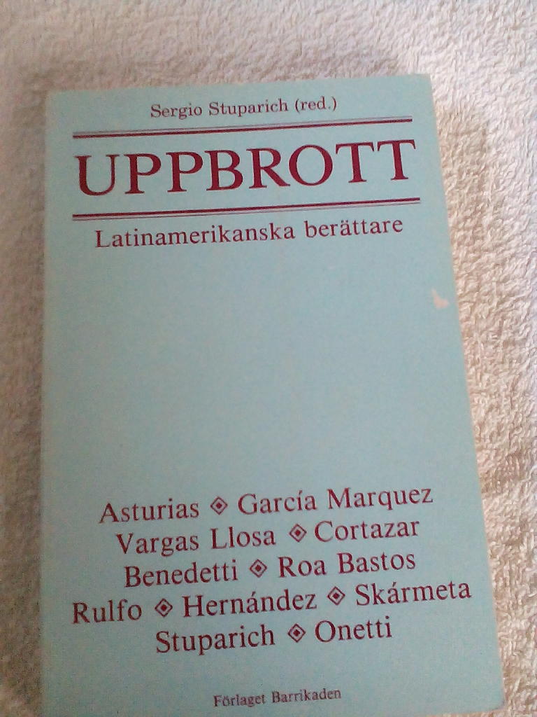 Uppbrott : latinamerikanska ber&auml;ttare