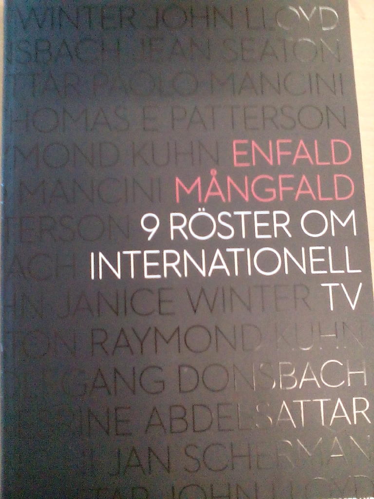 Enfald, mångfald : 9 röster om internationell TV