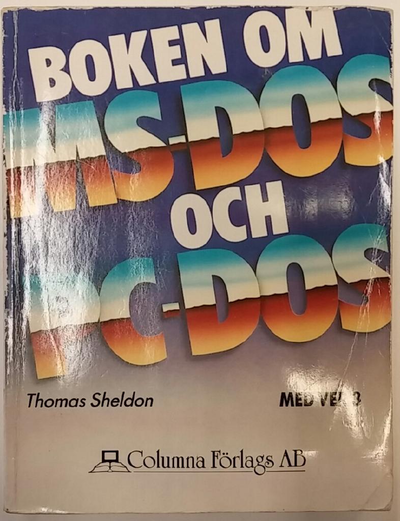 Boken om MS-DOS och PC-DOS : [med ver 3]