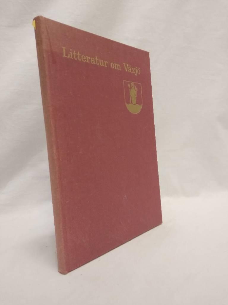 Litteratur om V&auml;xj&ouml;