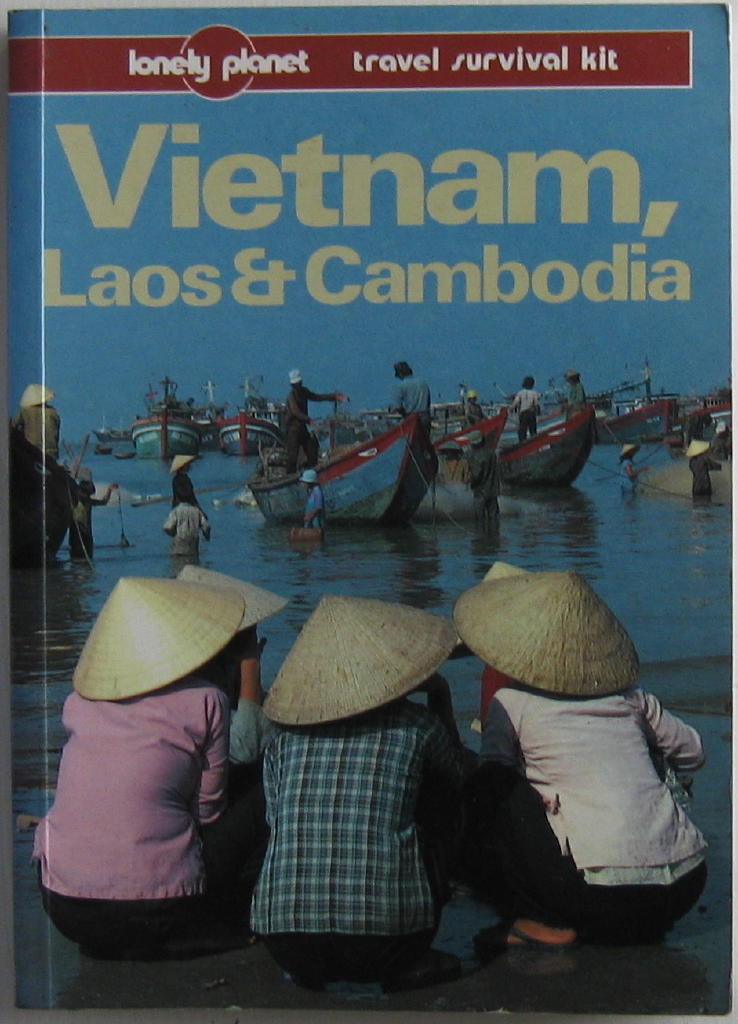 Vietnam, Laos & Cambodia : a travel survival kit