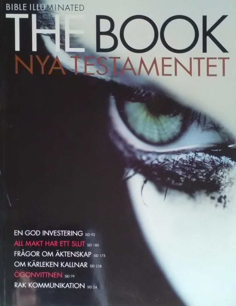 Bible Illuminated The Book : Nya Testamentet