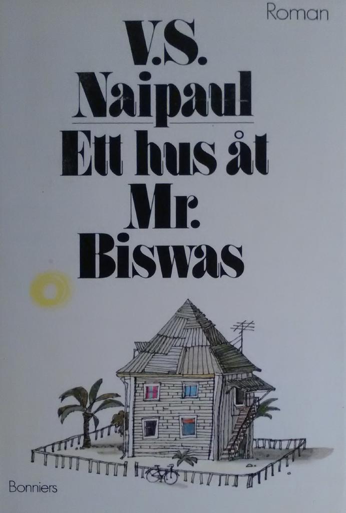 Ett hus &aring;t Mr Biswas