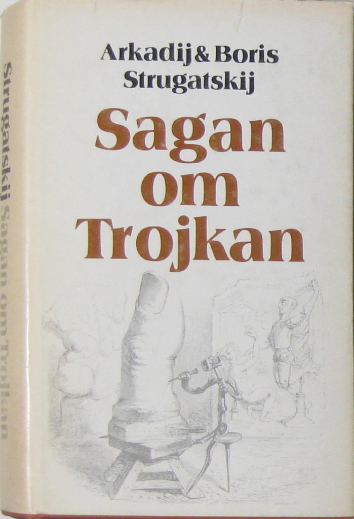 Sagan om trojkan - Snigeln p&aring; sluttningen