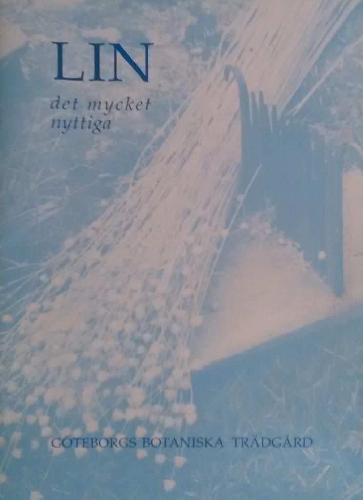 Lin : det mycket nyttiga