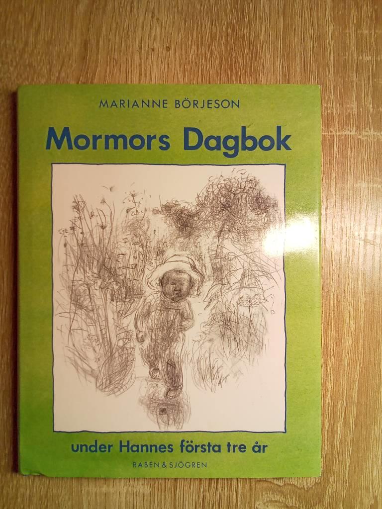Mormors dagbok under Hannes första tre år