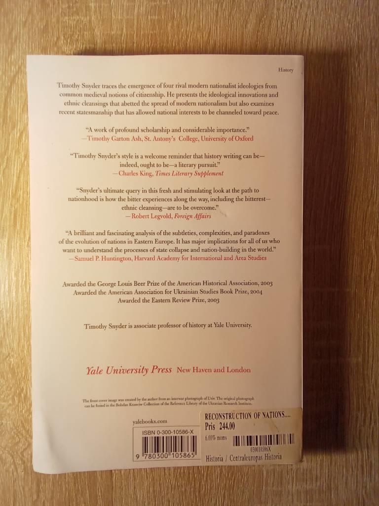 The reconstruction of nations : Poland, Ukraine, Lithuania, Belarus, 1569-1999