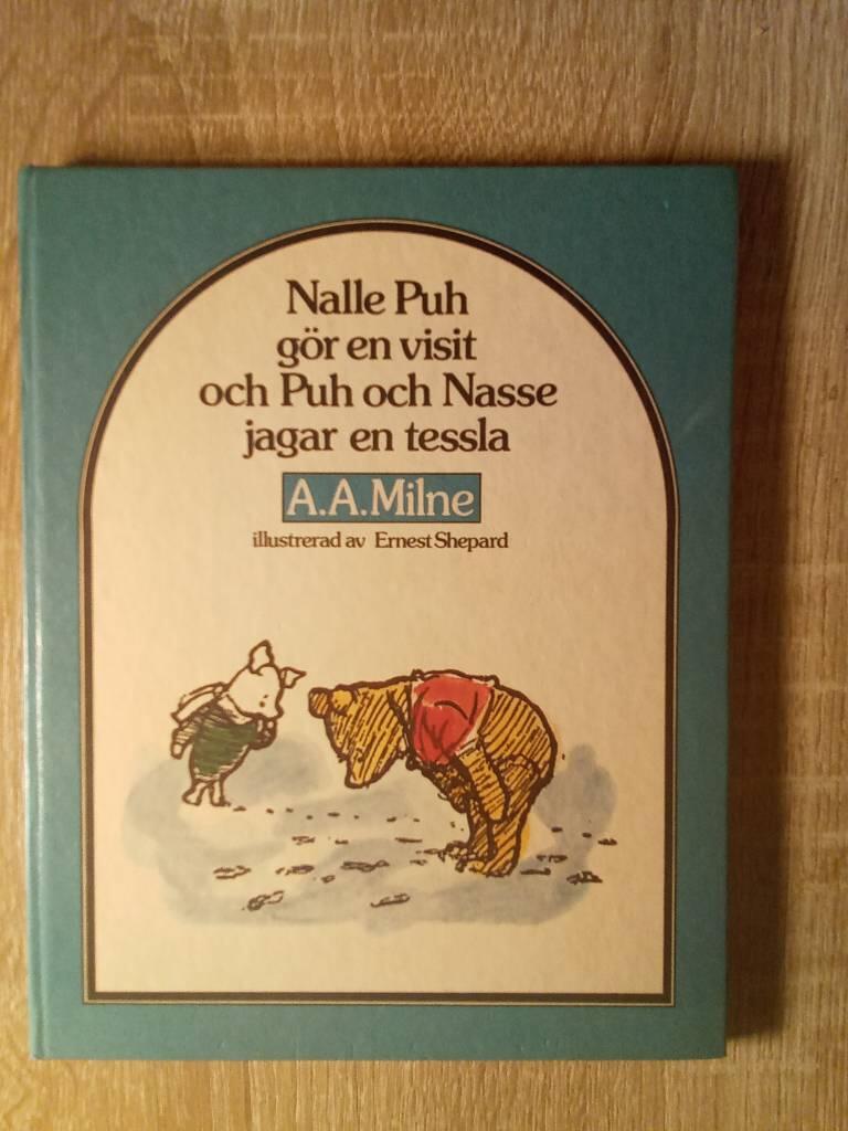 Nalle Puh gör en visit och Puh och Nasse jagar en tessla