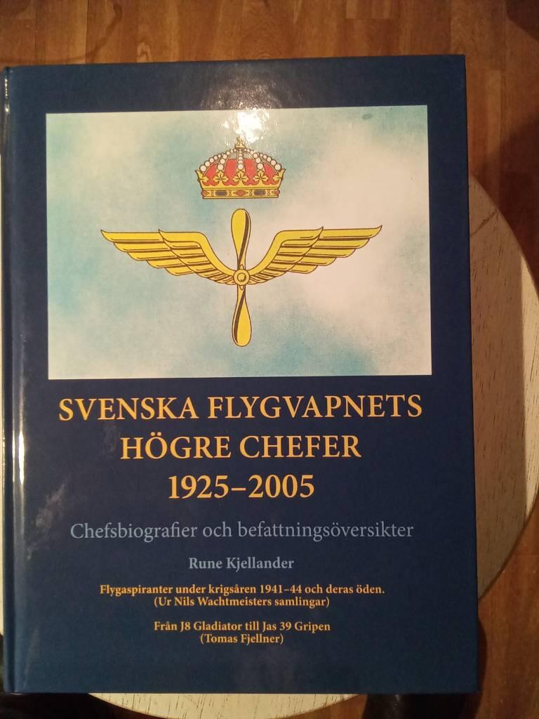 Svenska flygvapnets h&ouml;gre chefer 1925-2005