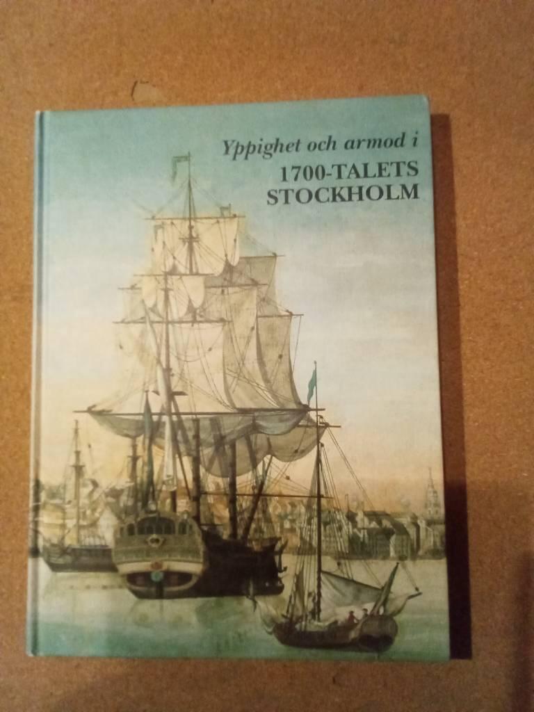 Yppighet och armod i 1700-talets Stockholm