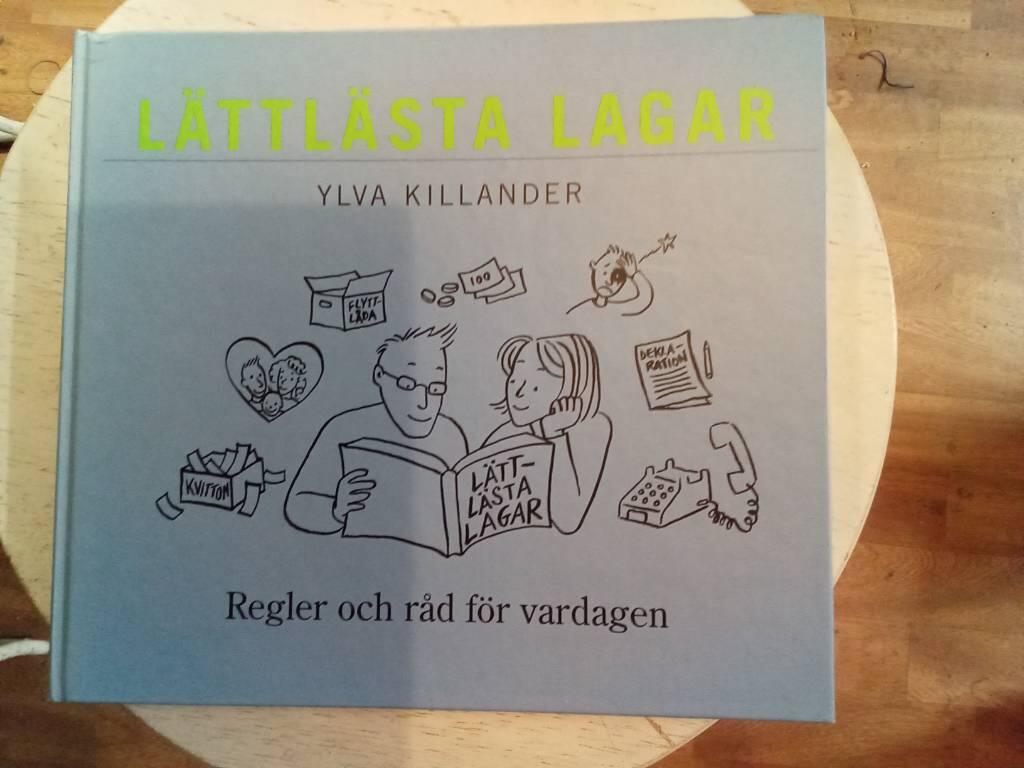 L&auml;ttl&auml;sta lagar : regler och r&aring;d f&ouml;r vardagen
