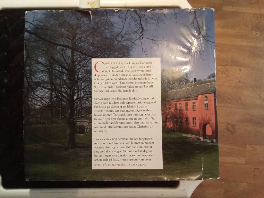 Halmstad slott : fr&aring;n dansk ren&auml;ssans till svenskt residens