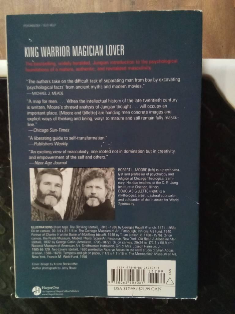 King, warrior, magician, lover : rediscovering the archetypes of the mature masculine