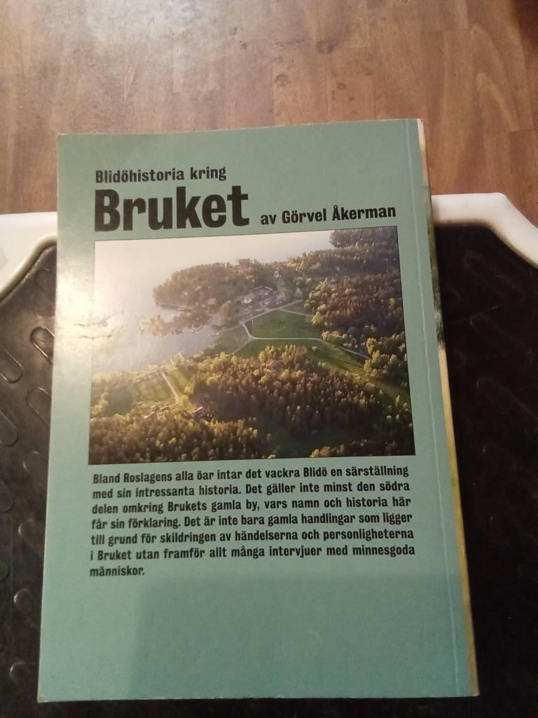 Blid&ouml;historia kring Bruket
