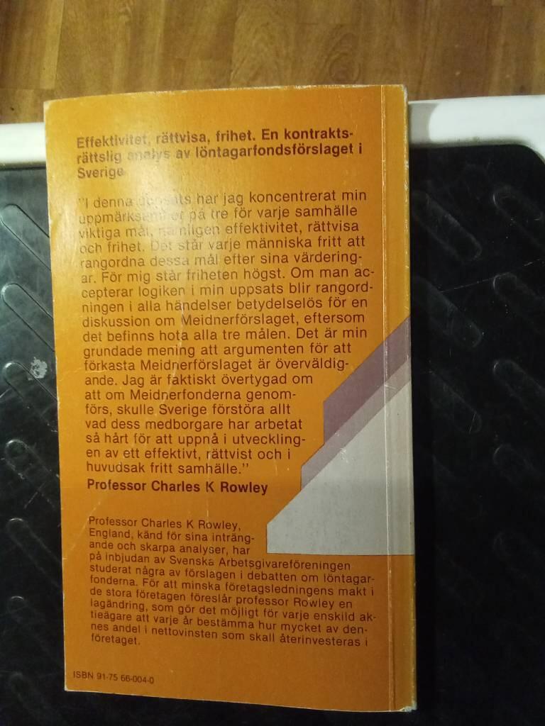 Effektivitet, r&auml;ttvisa, frihet : en kontraktsr&auml;ttslig analys av l&ouml;ntagarfondsf&ouml;rslaget i Sverige