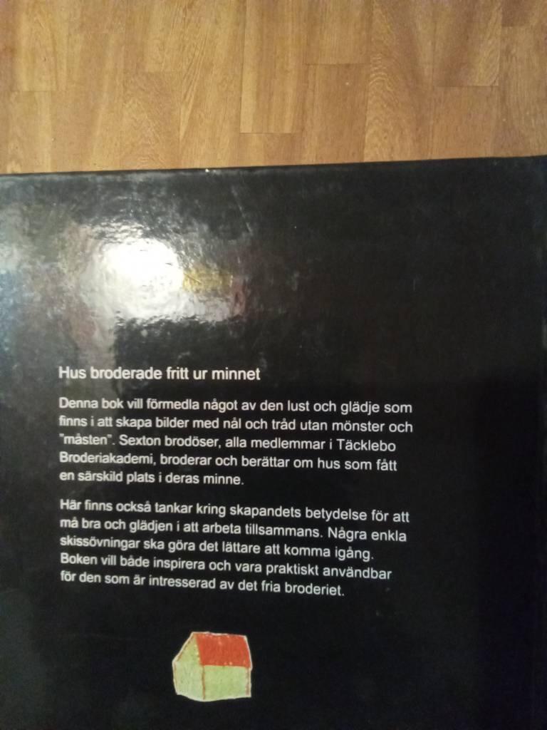 Hus broderade fritt ur minnet