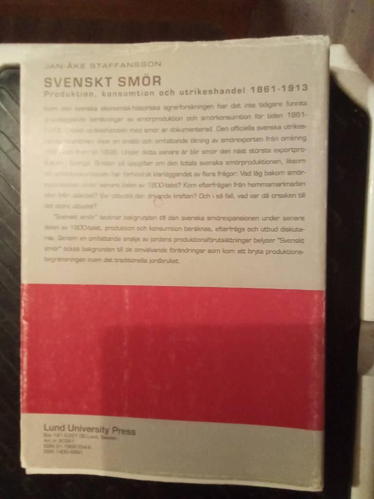 Svenskt sm&ouml;r : produktion, konsumtion och utrikeshandel 1861-1913