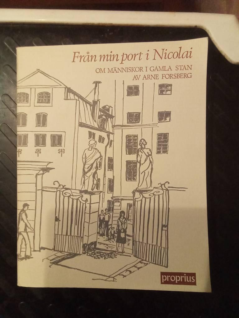 Fr&aring;n min port i Nicolai : om m&auml;nniskor i Gamla Stan