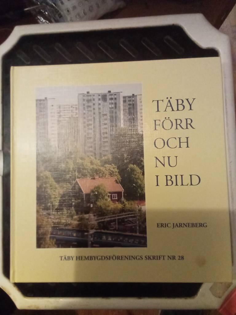 T&auml;by f&ouml;rr och nu i bild