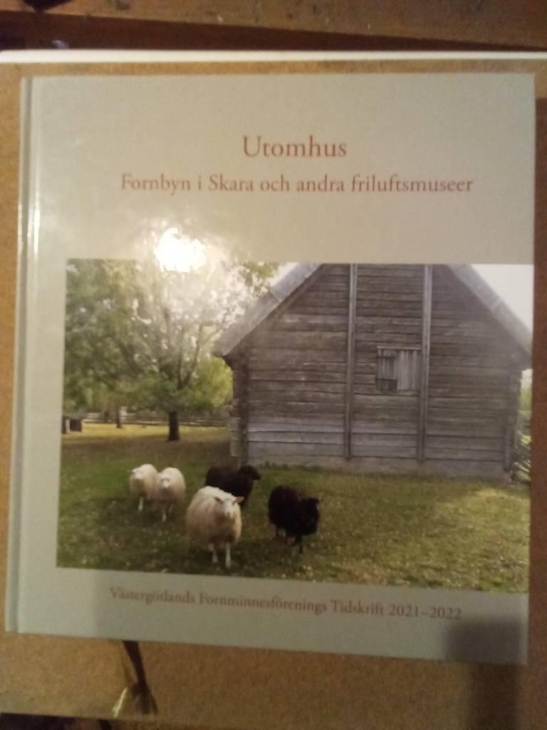 Utomhus - Fornbyn i Skara och andra friluftsmuseer