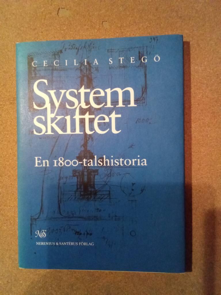 Systemskiftet : en 1800-talshistoria