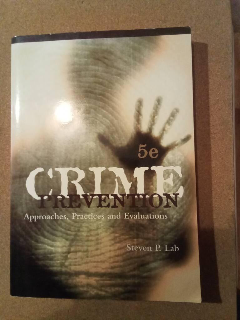 Crime prevention : approaches, practices, and evaluations