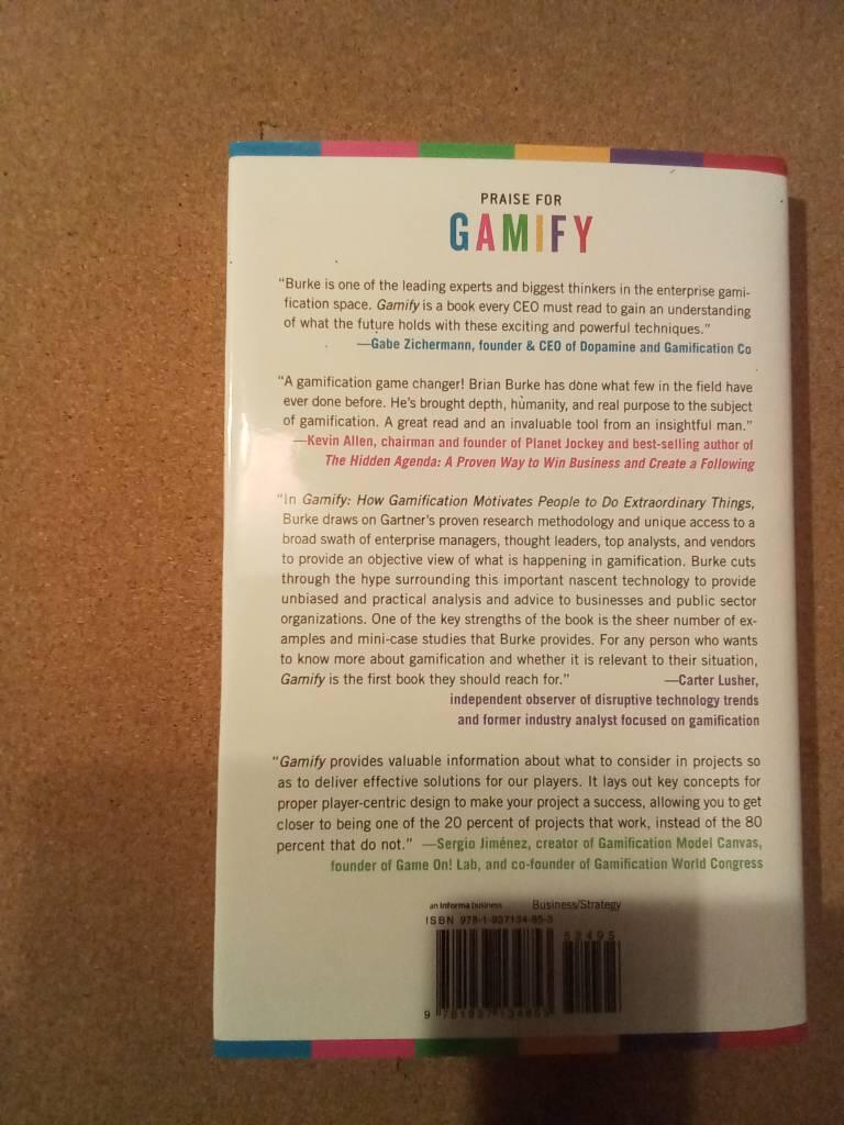 Gamify: How Gamification Motivates People to Do Extraordinary Things [Elektronisk resurs]