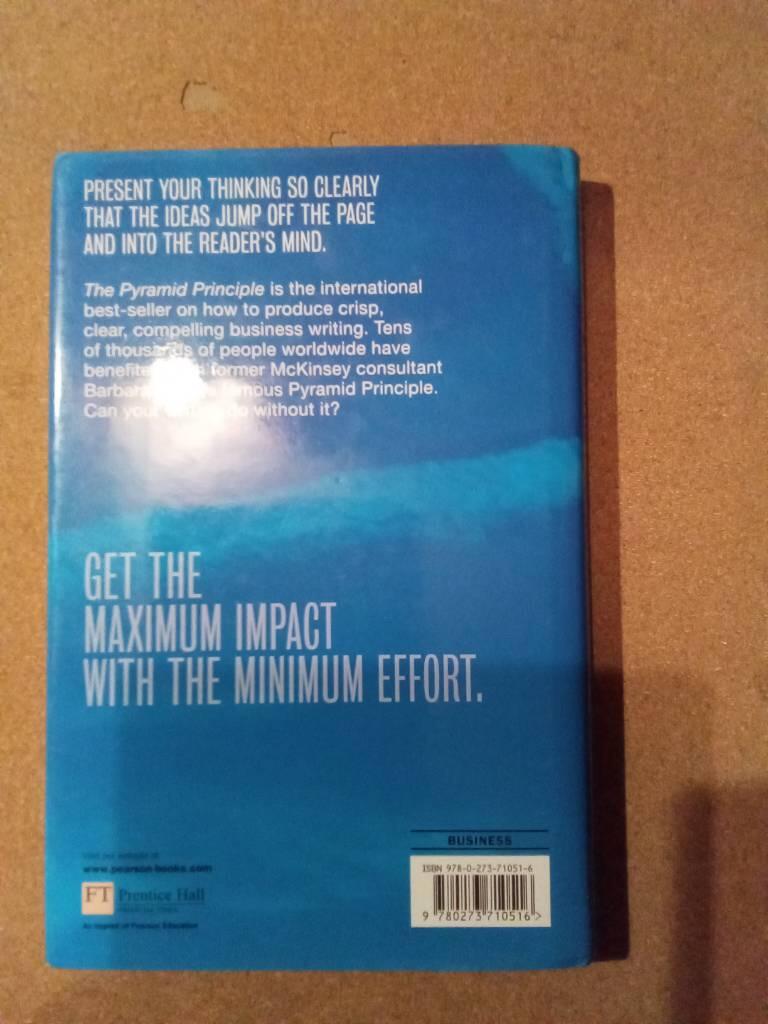 The pyramid principle - logic in writing and thinking