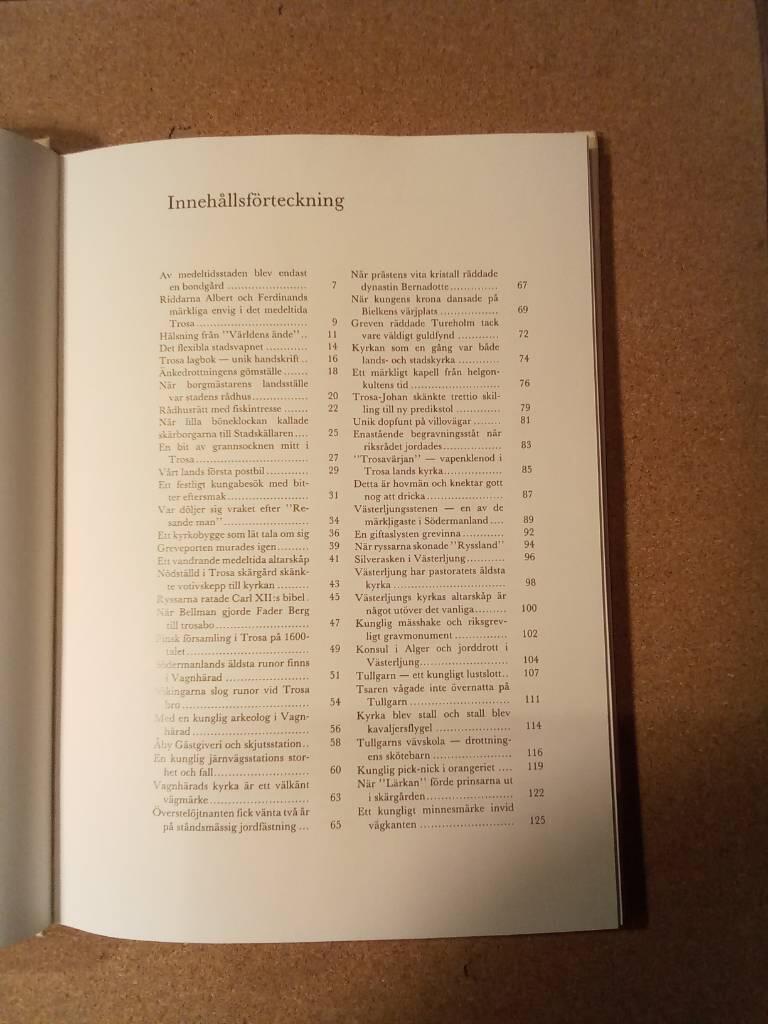 N&aring;gra historiska m&auml;rkligheter i Trosatrakten